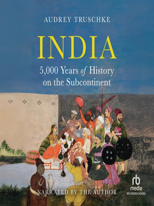 Title details for India by Audrey Truschke - Available